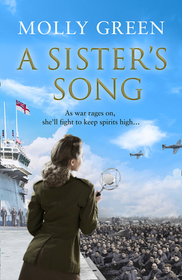 A Sister's Song (the Victory Sisters, Book 2) by Molly Green