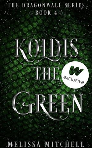 Koldis the Green by Melissa Mitchell