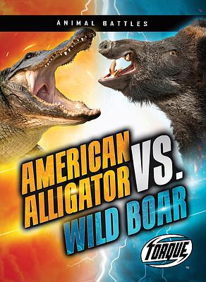 American Alligator Vs. Wild Boar by Nathan Sommer