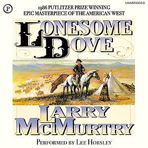 Lonesome Dove by Larry McMurtry