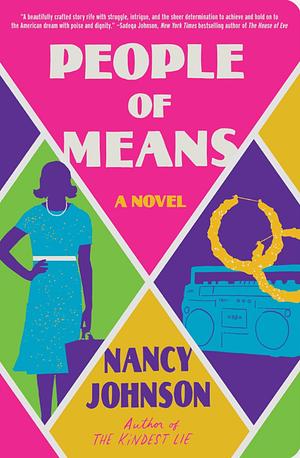 People of Means by Nancy Johnson (Novelist)