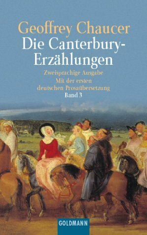 Die Canterbury Erzählungen Band 3: Erläuterungen by Fritz Kemmler, Geoffrey Chaucer, Jörg O. Fichte