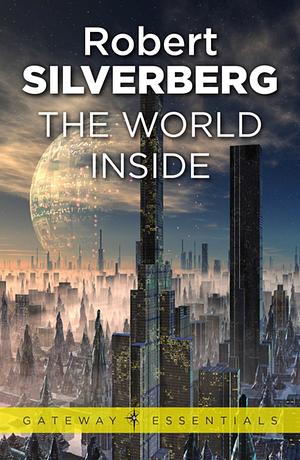 The World Inside by Robert Silverberg