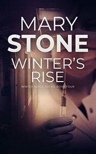 Winter's Rise by Mary Stone