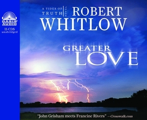 Greater Love by Robert Whitlow