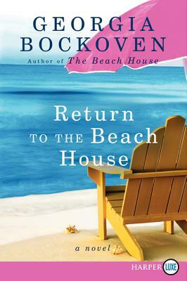 Return to the Beach House: A Beach House Novel by Georgia Bockoven