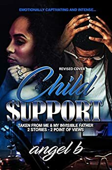 Child Support by Angel Bearfield