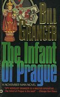 The Infant of Prague by Bill Granger