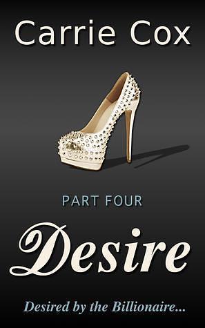 Desire #4 by Carrie Cox, Carrie Cox