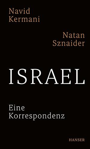 Israel  by Natan Sznaider, Navid Kermani