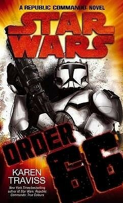 Order 66 by Karen Traviss