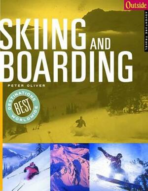 Skiing and Boarding by Peter Oliver