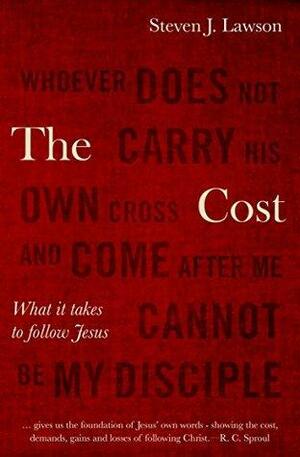 The Cost by Steven J. Lawson