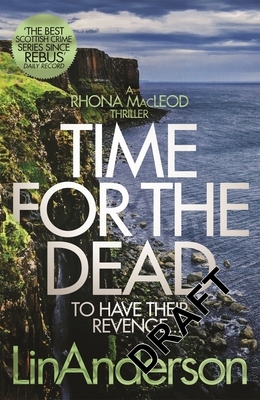 Time for the Dead, Volume 14 by Lin Anderson