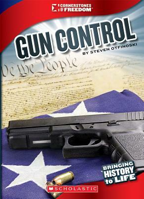 Gun Control by Steven Otfinoski