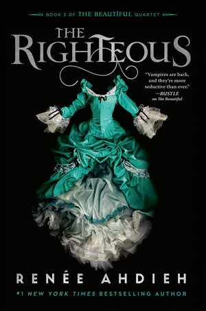 The Righteous by Renée Ahdieh