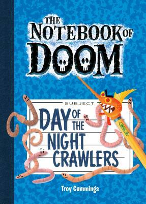 Day of the Night Crawlers: #2 by Troy Cummings