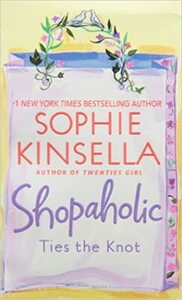 Shopaholic Ties the Knot by Sophie Kinsella