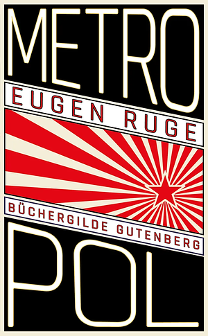 Metropol: Roman by Eugen Ruge