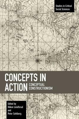 Concepts in Action: Conceptual Constructionism by 