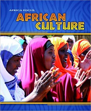 African Culture by Rob Bowden