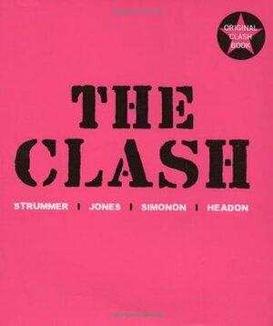 The Clash by Topper Headon, Joe Strummer, Paul Simonon, The Clash, Mick Jones