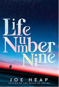 Life Number Nine by Joe Heap