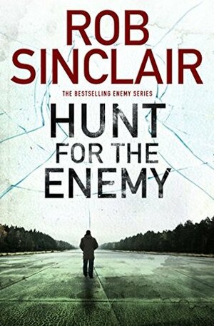 Hunt for the Enemy by Rob Sinclair