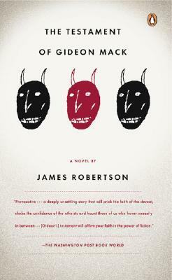 The Testament of Gideon Mack by James Robertson