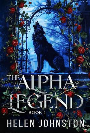 The Alpha Legend  by Helen Johnston