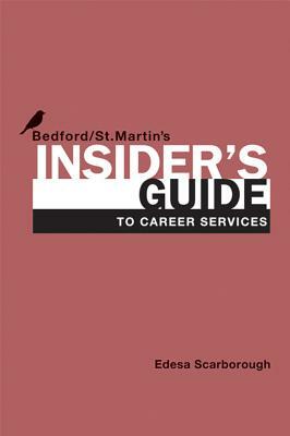 Insider's Guide to Career Services by Bedford/St Martin's