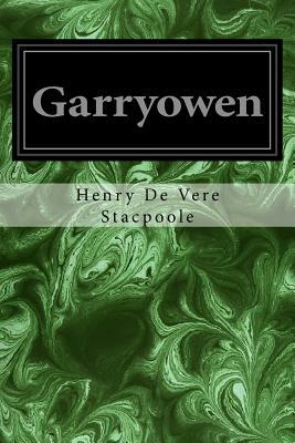 Garryowen by Henry De Vere Stacpoole