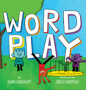 Wordplay by Jared Chapman, Adam Lehrhaupt