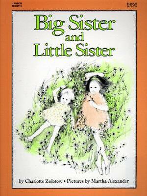 Big Sister and Little Sister by Charlotte Zolotow