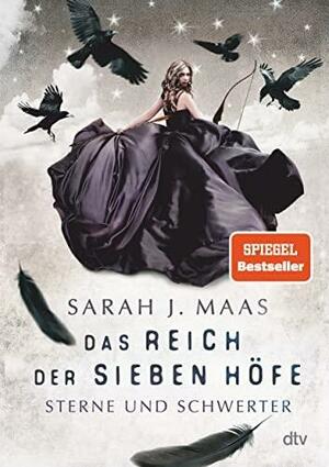 Sterne und Schwerter by Sarah J. Maas