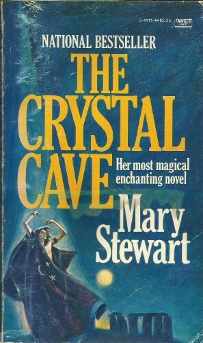 The Crystal Cave by Mary Stewart