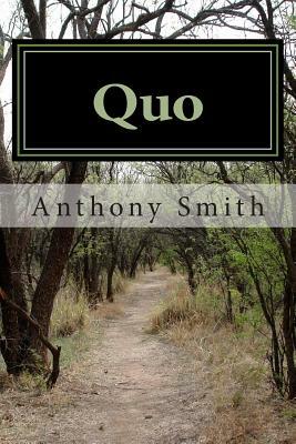 Quo by Anthony C. Smith