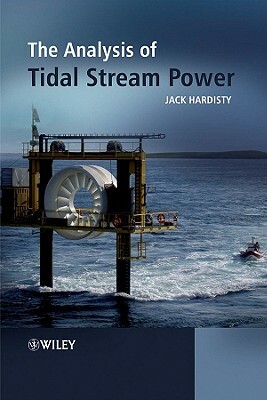 The Analysis of Tidal Stream Power by Jack Hardisty