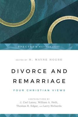 Divorce and Remarriage: Finding Guidance for Personal Decisions by 