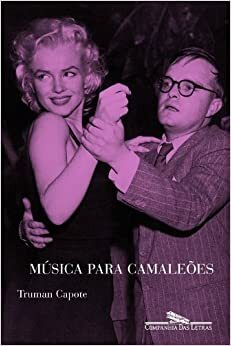 Música Para Camaleões by Sergio Flaksman, Truman Capote