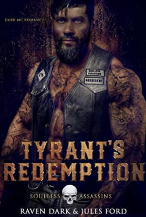 Tyrant's Redemption by Raven Dark, Jules Ford