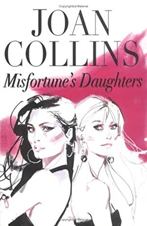 Misfortune's Daughters by Joan Collins