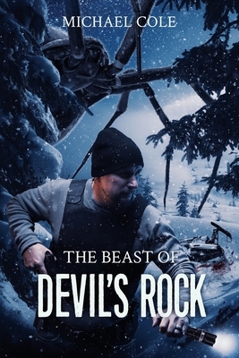 The Beast of Devil's Rock by Michael R. Cole