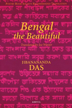 Bengal the Beautiful by Joe Winter, Jibanananda Das