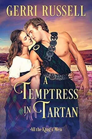 A Temptress in Tartan by Gerri Russell