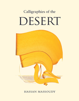 Calligraphies of the Desert by 