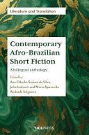 Contemporary Afro-Brazilian Short Fiction by Ana Cláudia Suriani da Silva, Maria Aparecida Andrade Salgueiro, Julio Ludemir