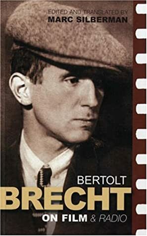 Brecht on Film & Radio by Bertolt Brecht, Marc Silberman