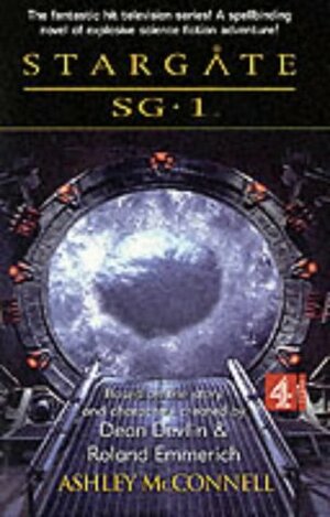 Stargate SG 1 by Roland Emmerich, Dean Devlin, Ashley McConnell