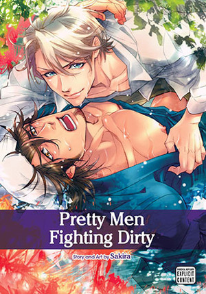 Pretty Men Fighting Dirty by Sakira